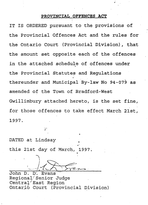 Provincial Offences Act letter regarding set fines for By-law 94-079. Signed by Regional Senior Judge, John Evans on March 21, 1997.